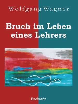 cover image of Bruch im Leben eines Lehrers